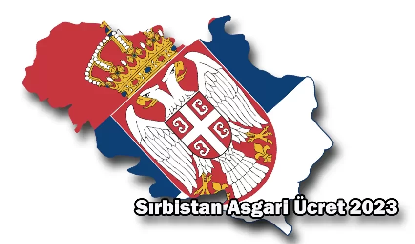 sirbistan aasgari ucret 2023 ne kadar sirbistan aranan meslekler ve maaslari 2023 e1674144115315